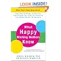 What Happy Working Mothers Know: How New Findings in Positive Psychology Can Lead to a Healthy and Happy Work/Life Balance