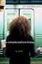 A Minute Before Friday (The Light Foot Trilogy #3)