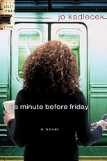 A Minute Before Friday (The Light Foot Trilogy #3)