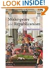 Shakespeare and Republicanism