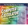 Computer Calculator for the Ten-Key Pad (with CD-ROM)