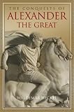 The Conquests of Alexander the Great (Key Conflicts of Classical Antiquity)