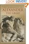 The Conquests of Alexander the Great (Key Conflicts of Classical Antiquity)