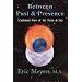 Between Past & Presence: A Spiritual View of the Moon & Sun