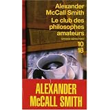 Le club des philosophes amateurspar Alexander McCall Smith