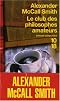 Le club des philosophes amateurs by Alexander McCall Smith