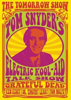 The Tomorrow Show - Tom Snyder's Electric Kool-Aid Talk Show