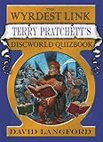 The wyrdest link : Terry Pratchett's Discworld quizbook