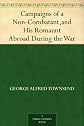 Campaigns of a Non-Combatant, and His Romaunt Abroad During the War
