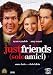 Just Friends - Solo Amici