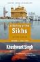 A History of the Sikhs, Volume 1: 1469-1839 (Oxford India Collection)