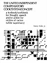 The United-Independent Compensatory Code/System/Concept: (A textbook/workbook for thought, speech, and/or action for victims of racism (white supremacy))