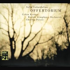 Gubaidulina: Offertorium