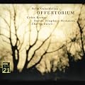 Gubaidulina: Offertorium