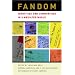 Fandom: Identities and Communities in a Mediated World