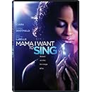Mama I Want To Sing