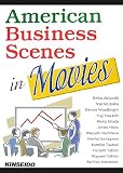 イメージ: American Business Scenes in Movies―映画が語るアメリカのビジネス