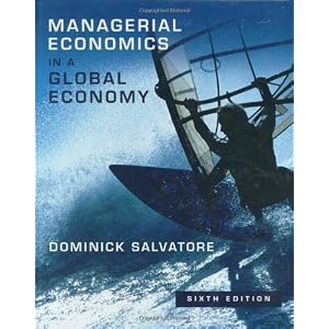 Managerial Economics in a Global Economy by Dominick Salvatore