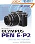 David Busch's Olympus PEN EP-2 Guide to Digital Photography