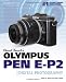 David Busch's Olympus PEN EP-2 Guide to Digital Photography
