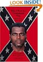 Why I Wave the Confederate Flag, Written by a Black Man: The End of Niggerism and the Welfare State