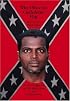 Why I Wave the Confederate Flag, Written by a Black Man: The End of Niggerism and the Welfare State