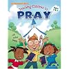 TEACHING CHILDREN TO PRAY, AGES 2&3