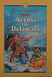 Across the Delaware and Other Stories of Long Ago (Highlights)