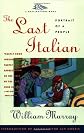 The Last Italian: Portrait of a People (Destinations Book)
