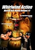 Whirlwind Action: Martial Arts Mania Volume #1