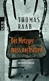 Der Metzger muss nachsitzen. Kriminalroman title=