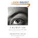 A Human Eye: Essays on Art in Society, 1997-2008