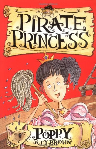 Pirate Princess: Poppy (Bk. 4)
