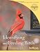 Identifying and Feeding Birds (Peterson Field Guides/Bird Watcher's Digest Backyard Bird Guides) by Bill Thompson III