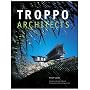 Troppo Architects