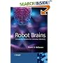 Robot Brains: Circuits and Systems for Conscious Machines