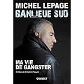 Banlieue sud : Ma vie de gangster