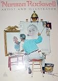 Norman Rockwell: Artist and Illustrator