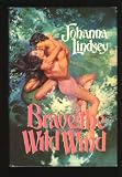 Brave the Wild Wind