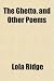 Search : The Ghetto, and Other Poems