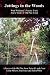 Jottings in the Woods: Walt Whitman's Nature Prose and a Study of Old Pine Farm