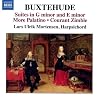Buxtehude: Suites in G minor & E minor; More Palatino; Courant Zimble