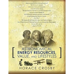Astronomical Energy Resources, Value, and Lifestyles