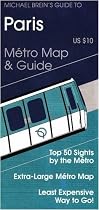 Michael Brein's Guide to Paris by the Metro: Metro Map and Guide (Michael Brein's Travel Guides to Sightseeing by Public Transportation)