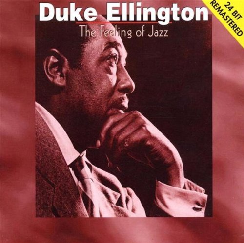 The Feeling Of Jazz - Duke Ellington