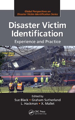 Disaster Victim Identification: Experience and Practice (Global Perspectives on Disaster Victim Identification)