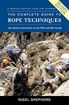 The Complete Guide to Rope Techniques