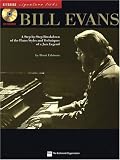 Bill Evans: A Step-by-Step Breakdown of the Piano Styles and Techniques of a Jazz Legend