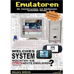 Emulatoren: Wie Computersysteme und Spielkonsolen unsterblich werden