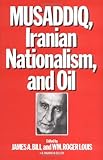 Musaddiq, Iranian nationalism and oil